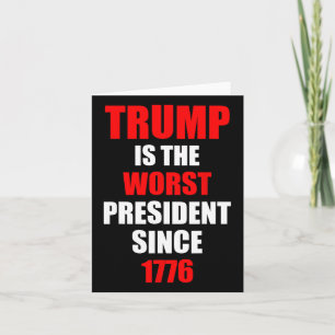 Tarjeta Trump Es El Peor Presidente Desde 1776