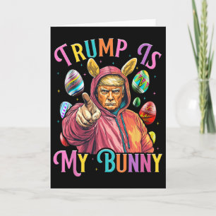 Tarjeta Trump Es Mi Conejito Primavera Buscar Huevos Hacen