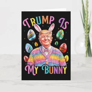 Tarjeta Trump Es Mi Conejito Primavera Caza Huevos Hacen P