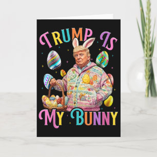 Tarjeta Trump Es Mi Conejito Primavera Caza Huevos Hacen P