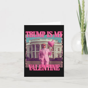 Tarjeta Trump es mi Día de San Valentín de San Valentín Tr