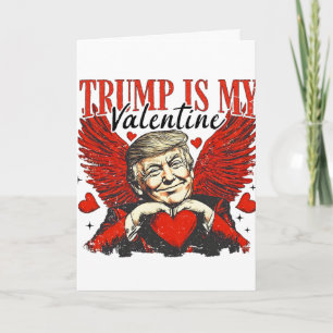 Tarjeta Trump Es Mi San Valentín 