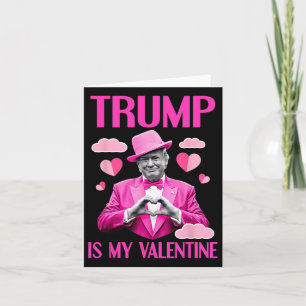 Tarjeta Trump Es Mi San Valentín Divertido Día De San Vale