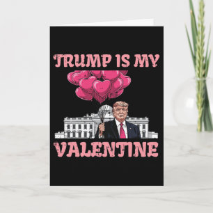 Tarjeta Trump Es Mi San Valentín Divertido Humor Día De Sa