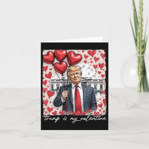 Tarjeta Trump Es Mi San Valentín Divertido Trump Día de Sa