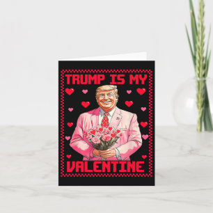 Tarjeta Trump Es Mi San Valentín Donald Trump 47º Presiden