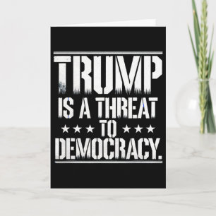 Tarjeta Trump Es Una Amenaza Para La Democracia