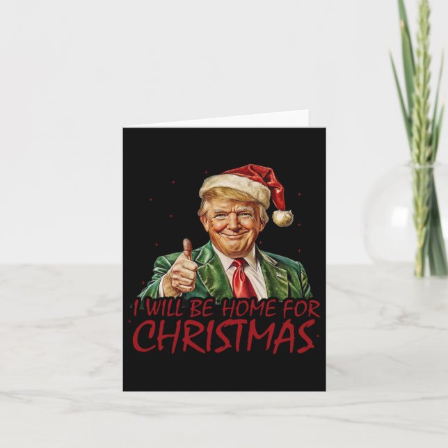 Tarjeta Trump Estaré En Casa Para Navidades (Anverso)