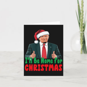 Tarjeta Trump: Estaré en casa para Navidades