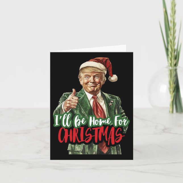 Tarjeta Trump: Estaré en casa para Navidades (Anverso)
