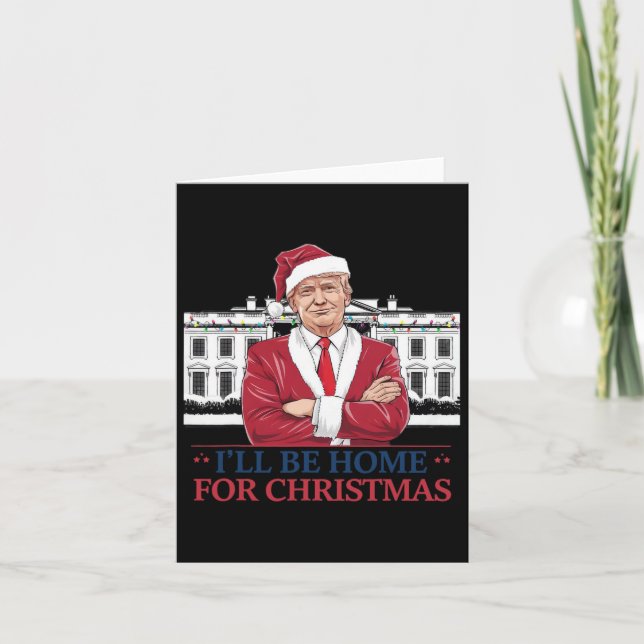 Tarjeta Trump Estaré en casa para Navidades Whitehouse 202 (Anverso)