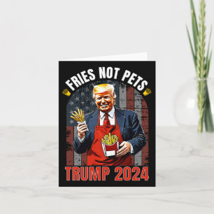 Tarjeta Trump Fries No Mascotas 2024 vuelve a hacer grande