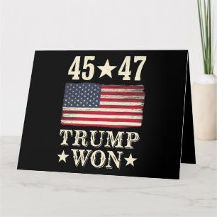 Tarjeta Trump Ganó 2024 45 47º Presidente Bandera Estadoun