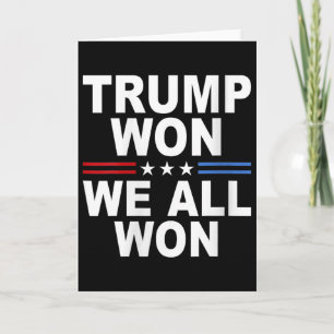 Tarjeta Trump Ganó - Todos Ganamos 2025 Bandera De EE. UU.
