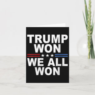 Tarjeta Trump Ganó - Todos Ganamos La Bandera Estadouniden