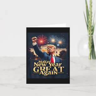 Tarjeta Trump gracioso vuelve a hacer grande el año nuevo