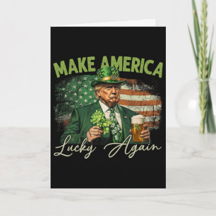 Tarjeta Trump Hacer América Afortunada De Nuevo Día de San