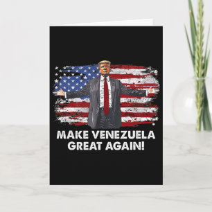 Tarjeta Trump Hacer Venezuela Grande de Nuevo _9