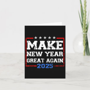 Tarjeta Trump Haga de Nuevo Año Grande Otra Vez 2025 Celeb