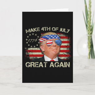 Tarjeta Trump Haga De Nuevo El 4 De Julio Grande 47º Presi