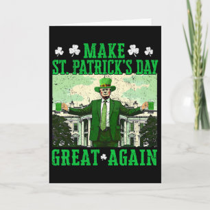 Tarjeta Trump Haga De Nuevo Grande El Día De San Patricio