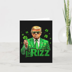 Tarjeta Trump Im Rizz St Pattys Day Shiricks Day
