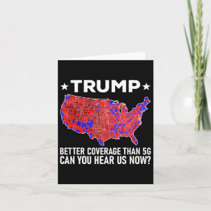 Tarjeta Trump Mejor Cobertura Que 5g ¿Puedes Oírnos Ahora?