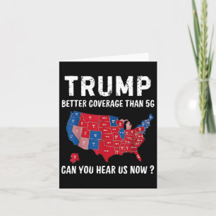 Tarjeta Trump Mejor Cobertura Que 5g ¿Puedes Oírnos Ahora?