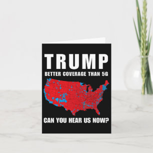 Tarjeta Trump Mejor Cobertura Que 5g ¿Puedes Oírnos Ahora?