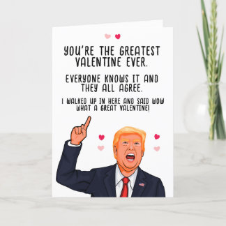 Tarjeta Trump San Valentín Eres el mejor San Valentín de t