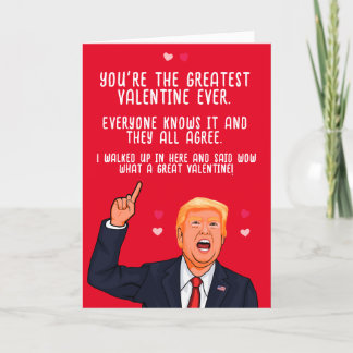 Tarjeta Trump San Valentín Eres el mejor San Valentín de t