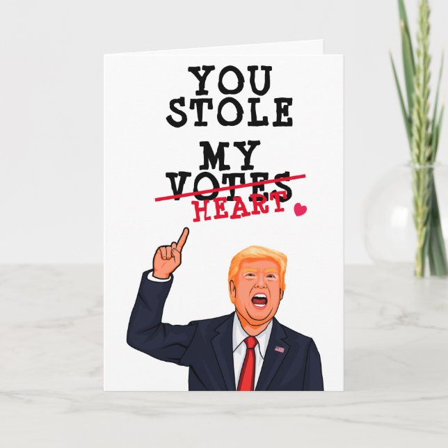 Tarjeta Trump San Valentín - Robaste mi corazón (Anverso)