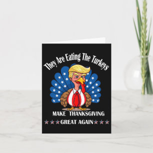 Tarjeta Trump Se Están Comiendo Los Pavos Día De Acción De