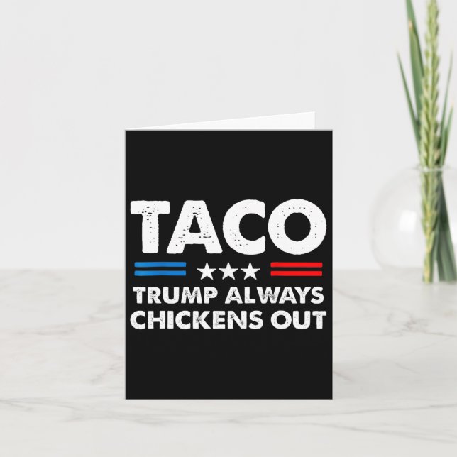 Tarjeta Trump siempre expulsa a Taco Trade Meme 5 (Anverso)