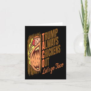 Tarjeta Trump siempre expulsa a Trump del gracioso taco de
