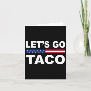 Tarjeta Trump siempre se muerde, vamos a hablar de Taco 6