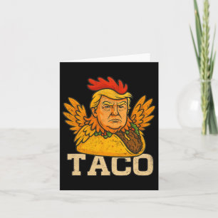 Tarjeta Trump siempre se ríe, vamos a hablar mal de Taco