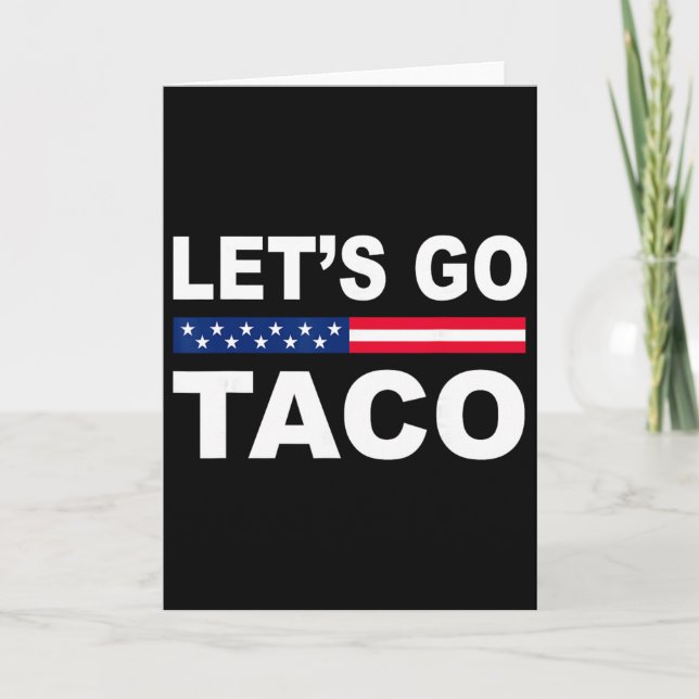 Tarjeta Trump Siempre se Rinde Vámonos Taco Divertido  (Anverso)