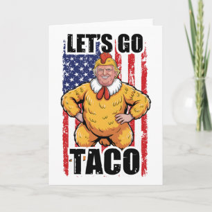 Tarjeta Trump Siempre se Rinde Vámonos Taco Divertido Taco