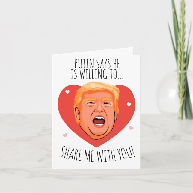 Tarjeta Trump sobre el día de San Valentín: Putin está dis (Anverso)