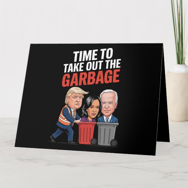 Tarjeta Trump Tiempo De Sacar La Basura (Anverso)