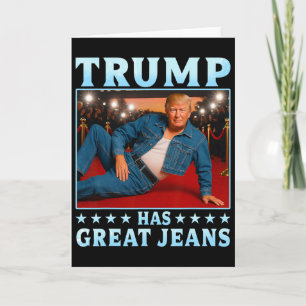 Tarjeta Trump Tiene Grandes Jeans Meme Divertido 