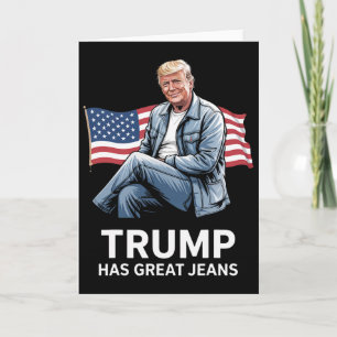 Tarjeta Trump Tiene Grandes Jeans Regalos Divertidos De Hu