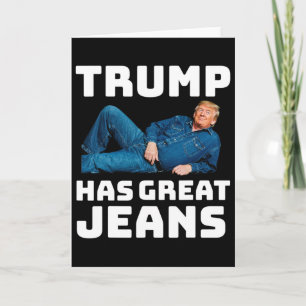 Tarjeta Trump Tiene Grandes Jeans Regalos Divertidos De Hu