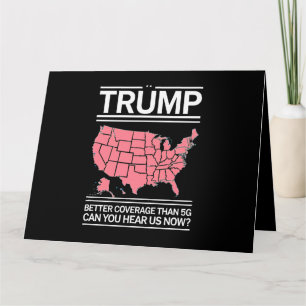 Tarjeta Trump tiene mejor cobertura que 5G ¿Puedes escucha