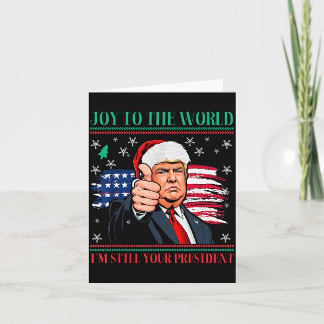 Tarjeta Trump Ugly Christmas Pajamas - I'm Still Your Pres (Anverso)