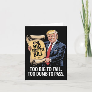 Tarjeta Trump Una Gran Hermosa Ley Demasiado Grande Como P