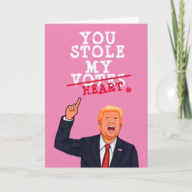 Tarjeta Trump Valentine - Me robaste el corazón (Anverso)