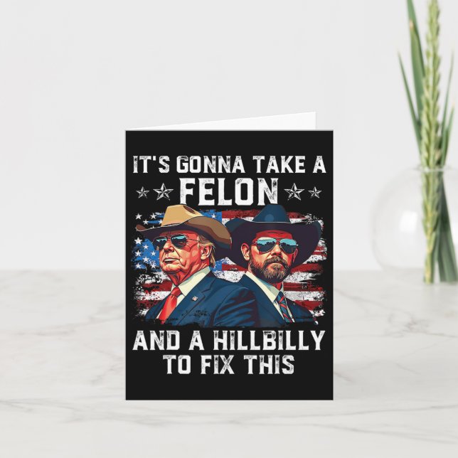 Tarjeta Trump Vance Va a Tomar un Felón y un Hillbill (Anverso)