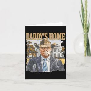 Tarjeta Trump Vaquero Occidental Papá está en Casa Toma Am